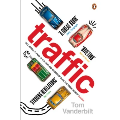 Abbildung von Traffic: Why we drive the way do (and what it says about us)