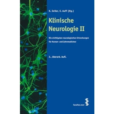 Abbildung von Klinische Neurologie II: Die wichtigsten neurologischen Erkrankungen für Human und Zahnmediziner