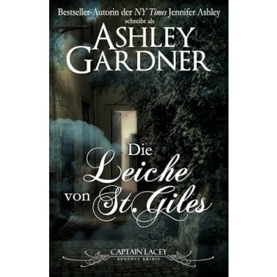 Abbildung von Die Leiche von St. Giles (Captain Lacey Regency Krimis, Band 13)