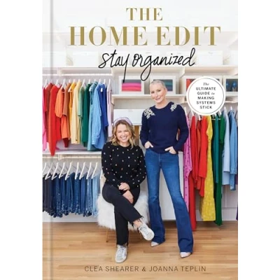 Abbildung von The Home Edit: Stay Organized: Ultimate Guide to Making Systems Stick