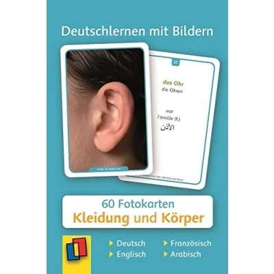 Abbildung von Kleidung und Körper Deutsch, Englisch, Französisch Arabisch: 60 Fotokarten (Deutschlernen mit Bildern)