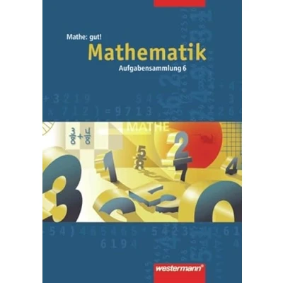 Abbildung von Mathe: gut!: 6. Schuljahr (Mathe Schulbuchunabhängige Arbeitshefte für die Sekundarstufe I)