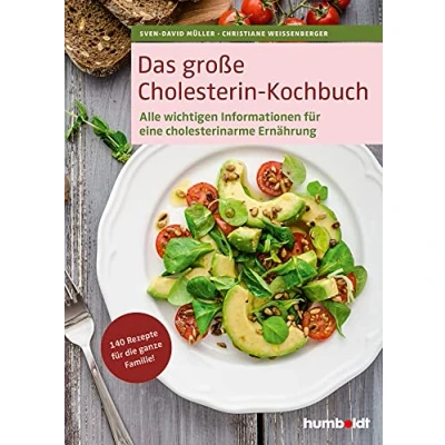 Abbildung von Das große Cholesterin Kochbuch: 140 neue Rezepte für die ganze Familie. Pro Portion angegeben: Kilokalorien, Eiweiß, Fett, Kohlenhydrate, ... eine cholesterinarme Ernährung