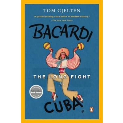 Abbildung von Bacardi and The Long Fight for Cuba: Biography of a Cause