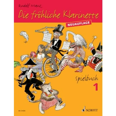 Abbildung von Die fröhliche Klarinette: (Überarbeitete Neuauflage). Spielbuch 1. 2 3 Klarinetten / Klarinette und Klavier. Spielbuch. (Die Klarinette, 1)