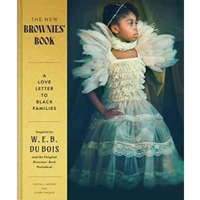 Abbildung von The New Brownies&#039; Book: A Love Letter to Black Families