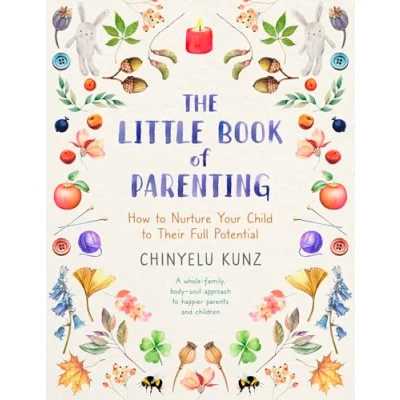 Abbildung von The Little Book of Parenting: How to Nurture Your Child Their Full Potential