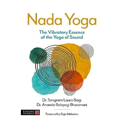 Abbildung von Nada Yoga: the Vibratory Essence of Yoga Sound