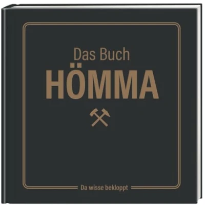 Abbildung von das Buch Hömma da wisse bekloppt!: Geschenkbuch über Ruhrgebiet Ideal für Ruhrpott Fans