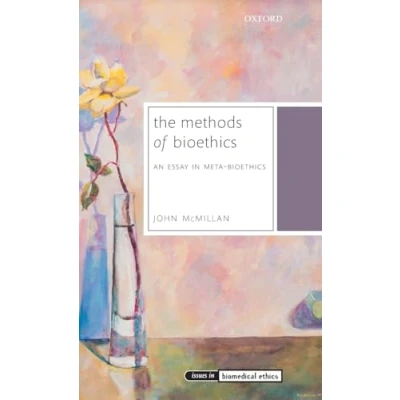 Abbildung von The Methods of Bioethics: An Essay in Meta Bioethics (Issues Biomedical Ethics)