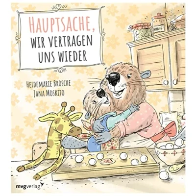 Abbildung von Hauptsache, wir vertragen uns wieder: Empathisches Bilderbuch über Wut und Versöhnung für Kinder ab 3 Jahren (Der kleine Biber, Band 2)