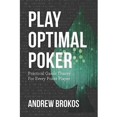 Abbildung von Play Optimal Poker: Practical Game Theory for Every Poker Player