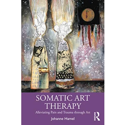 Abbildung von Somatic Art Therapy: Alleviating Pain and Trauma Through
