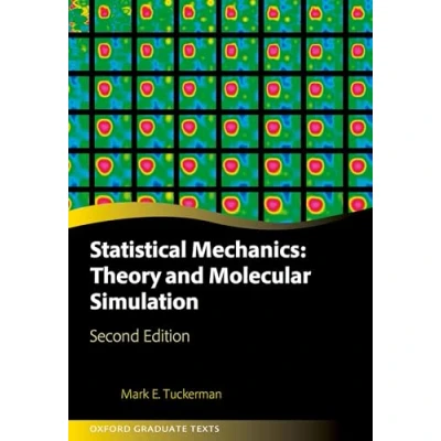 Abbildung von Statistical Mechanics: Theory and Molecular Simulation (Oxford Graduate Texts)