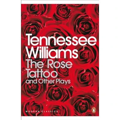 Abbildung von The Rose Tattoo and Other Plays (Penguin Modern Classics)