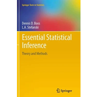 Abbildung von Essential Statistical Inference: Theory and Methods (Springer Texts in Statistics, Band 120)