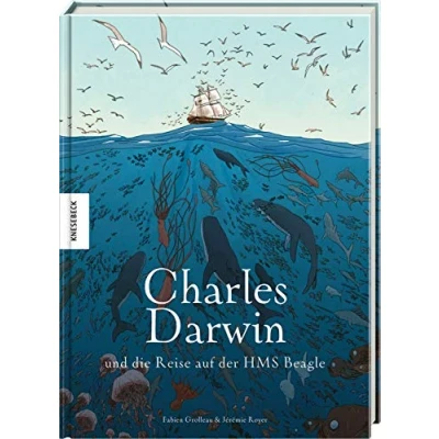 Abbildung von Charles Darwin und Die Reise auf der HMS Beagle: Comic Biografie. Graphic Novel (Die Fahrt Beagle)