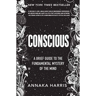 Abbildung von Conscious: A Brief Guide to the Fundamental Mystery of Mind