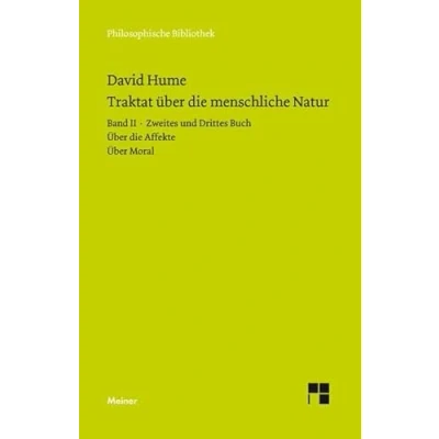 Abbildung von Ein Traktat über die menschliche Natur (Buch 1 3): Band 1: Über den Verstand. 2: Affekte. 3: Moral