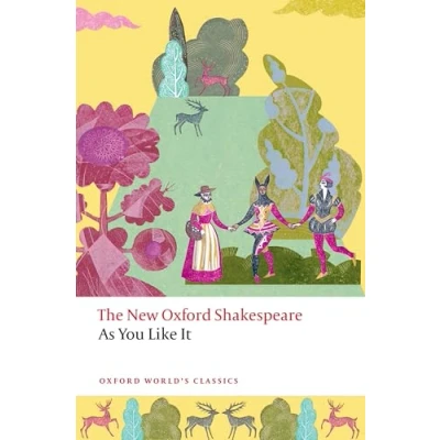 Abbildung von As You Like It: The New Oxford Shakespeare (Oxford World’s Classics)