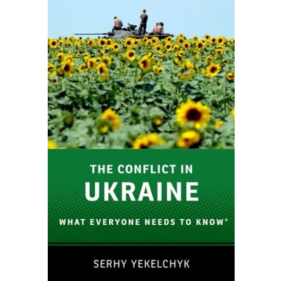 Abbildung von The Conflict in Ukraine: What Everyone Needs to Know