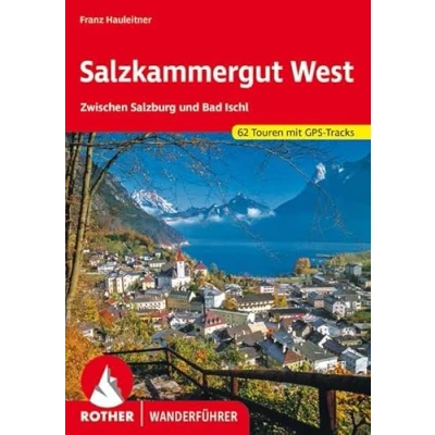 Abbildung von Salzkammergut West: Zwischen Salzburg und Bad Ischl. 52 Touren.