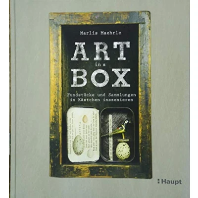 Abbildung von Art in a Box: Fundstücke und Sammlungen Kästchen inszenieren