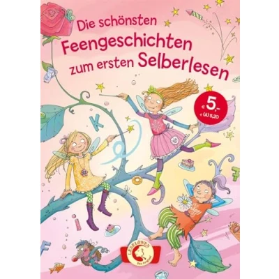 Abbildung von Die schönsten Feengeschichten zum ersten Selberlesen: Leselöwen Das Original Kinderbuch Selberlesen ab 6 Jahren