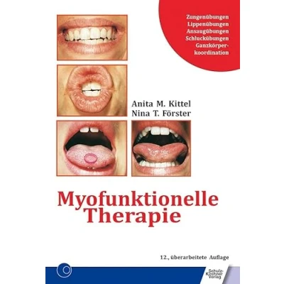 Abbildung von Myofunktionelle Therapie: Zungenübungen/Lippenübungen/Ansaugübungen/Schluckübungen/Ganzkörperkoordination