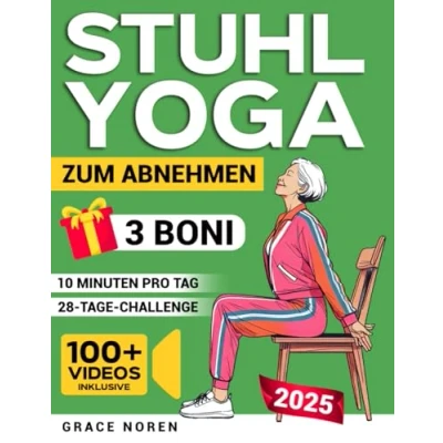 Abbildung von Stuhl Yoga zum Abnehmen: Finde deine Fitness wieder mit 100+ Video Workouts von einer Pro Trainerin, abrufbar per QR Code auf deinem Handy Für Anfänger und Senioren 28 Tage Challenge inklusive