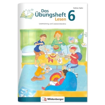 Abbildung von Das Übungsheft Lesen 6: Lesetraining und Leseverständnis Lernheft für 6. Klasse Deutsch, Lesekompetenz trainieren in der Sekundarstufe, inkl. Lösungsheft Sticker