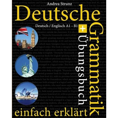 Abbildung von Deutsche Grammatik einfach erklärt: + Übungsbuch Deutsch / Englisch A1 B1