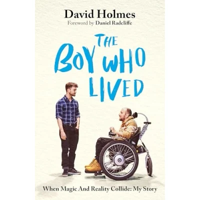 Abbildung von The Boy Who Lived: When Magic and Reality Collide: my story, with a foreword by Daniel Radcliffe
