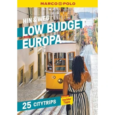 Abbildung von MARCO POLO Hin &amp; Weg Low Budget Europa: 25 Citytrips mit mehr als 1000 Spartipps!