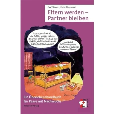 Abbildung von Eltern werden Partner bleiben. Ein Überlebenshandbuch für Paare mit Nachwuchs (Erste Hilfen)