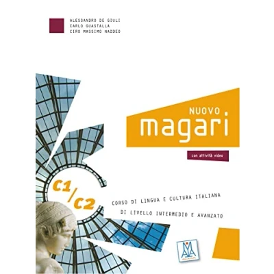 Abbildung von NUOVO magari C1/C2: Corso di lingua e cultura italiana livello intermedio avanzato / Kurs und Arbeitsbuch + 2 Audio CDs