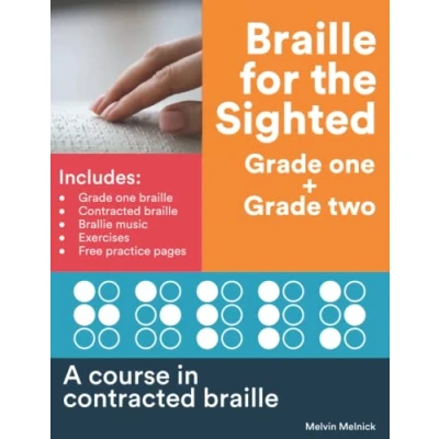 Abbildung von braille for the Sighted (Grade one + Grade two): A course in contracted