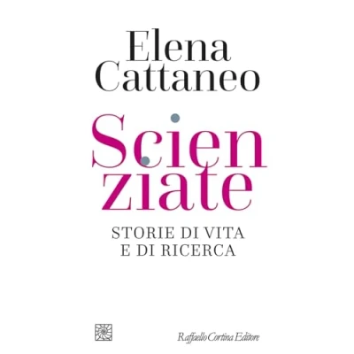 Abbildung von Scienziate. Storie di vita e ricerca (Letture)