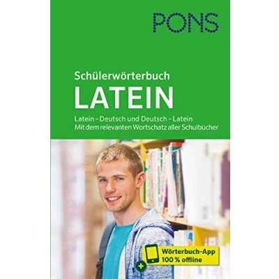 Abbildung von PONS Schülerwörterbuch Latein: Latein Deutsch und Latein. Mit dem relevanten Wortschatz aller Schulbücher