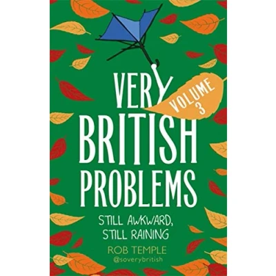 Abbildung von Very British Problems Volume III: Still Awkward, Raining