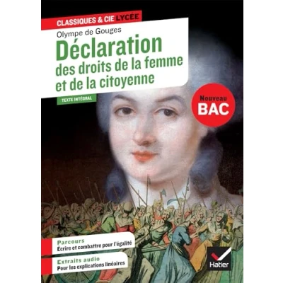 Abbildung von Déclaration des droits de la femme et citoyenne (oeuvre au programme Bac 2025, 1re): suivi du parcours « Écrire combattre pour l&#039;égalité »