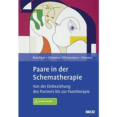 Abbildung von Paare in der Schematherapie: Von Einbeziehung des Partners bis zur Paartherapie. Mit E Book inside