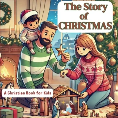 Abbildung von The Story of Christmas: A Christian Book for Kids