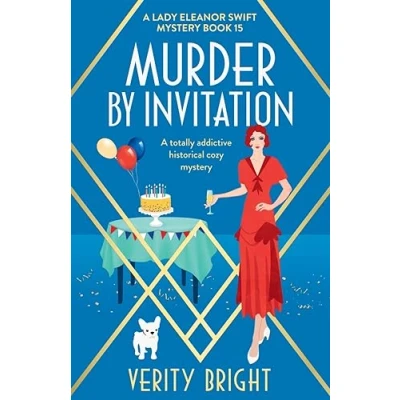 Abbildung von Murder by Invitation: A totally addictive historical cozy mystery (A Lady Eleanor Swift Mystery, Band 15)
