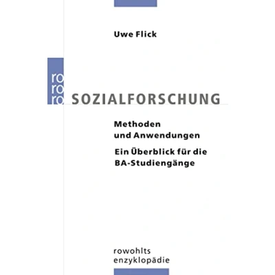 Abbildung von Sozialforschung: Methoden und Anwendungen: Ein Überblick für die BA Studiengänge
