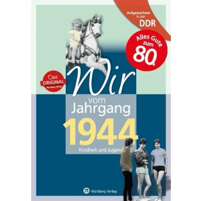 Abbildung von Aufgewachsen in der DDR Wir vom Jahrgang 1944 Kindheit und Jugend: Geschenkbuch zum 80. Geburtstag Jahrgangsbuch mit Geschichten, Fotos ... Alltag (Geschenkbuch runden Geburtstag)