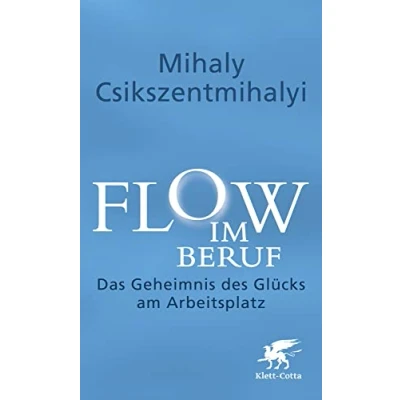 Abbildung von Flow im Beruf: Das Geheimnis des Glücks am Arbeitsplatz