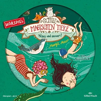 Abbildung von Die Schule der magischen Tiere Hörspiele 6: Nass und nasser! Das Hörspiel: 1 CD (6)