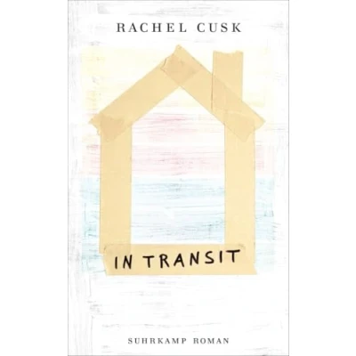 Abbildung von In Transit: Roman Eine weibliche Odyssee im 21. Jahrhundert (Die Outline Trilogie)