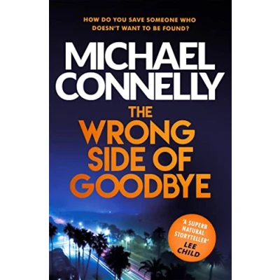 Abbildung von The Wrong Side of Goodbye: Harry Bosch 04 (Harry Series)